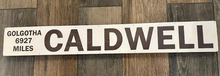 Load image into Gallery viewer, Golgotha Mileage Sign Caldwell
