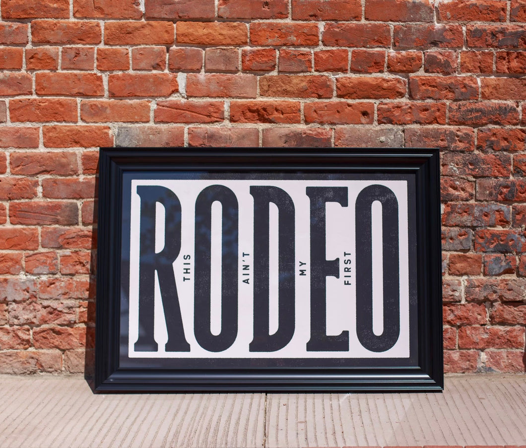 This Ain't My First Rodeo Framed